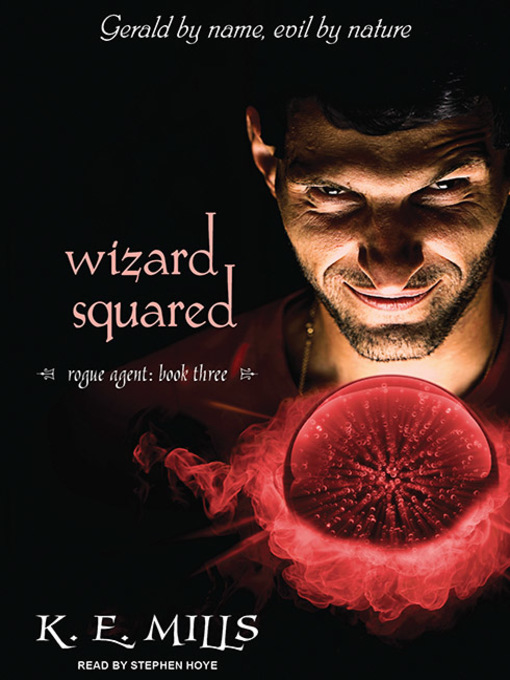 Title details for Wizard Squared by K. E. Mills - Wait list